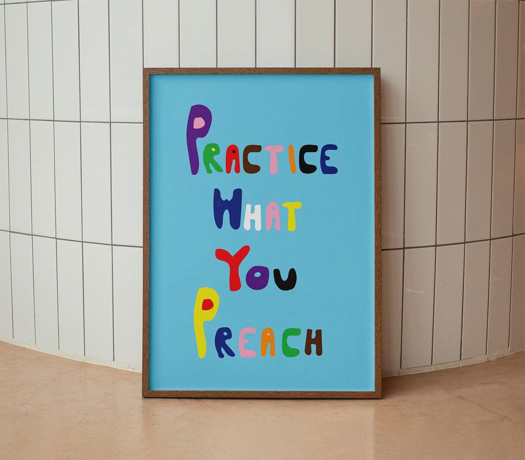 Practice What You Preach Poster A5 (14.7x21.1cm) Natural Wood Kefino