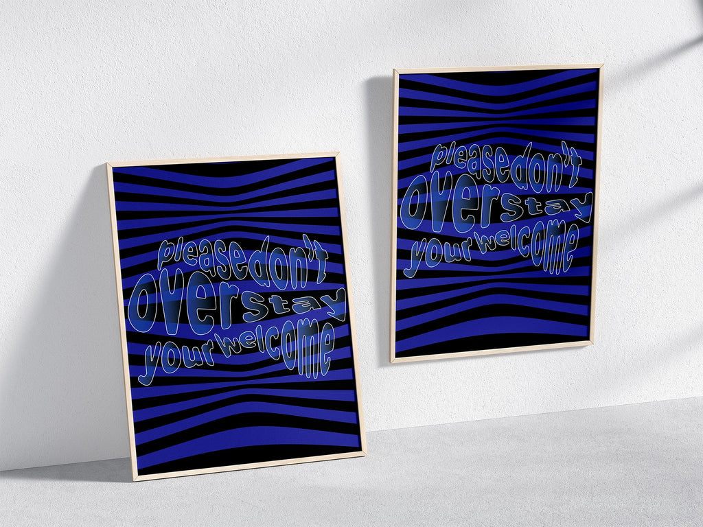 Please don't overstay your welcome Poster Natural Wood Kefino