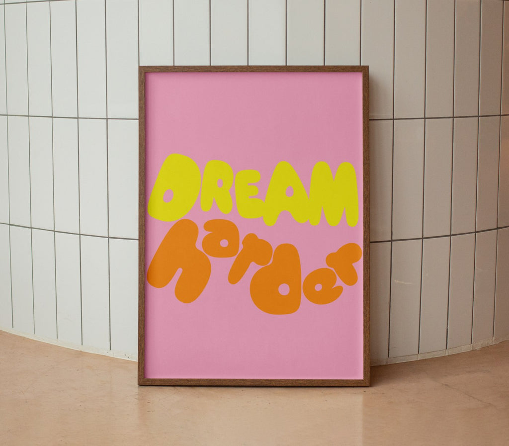 Dream Harder Poster Natural Wood Kefino