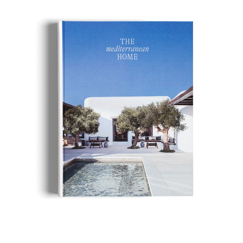 The Mediterranean Home − Residential Architecture and Interiors with a Southern Touch DIE GESTALTEN VERLAG UK LTD