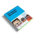 The World's Best Shops DIE GESTALTEN VERLAG UK LTD