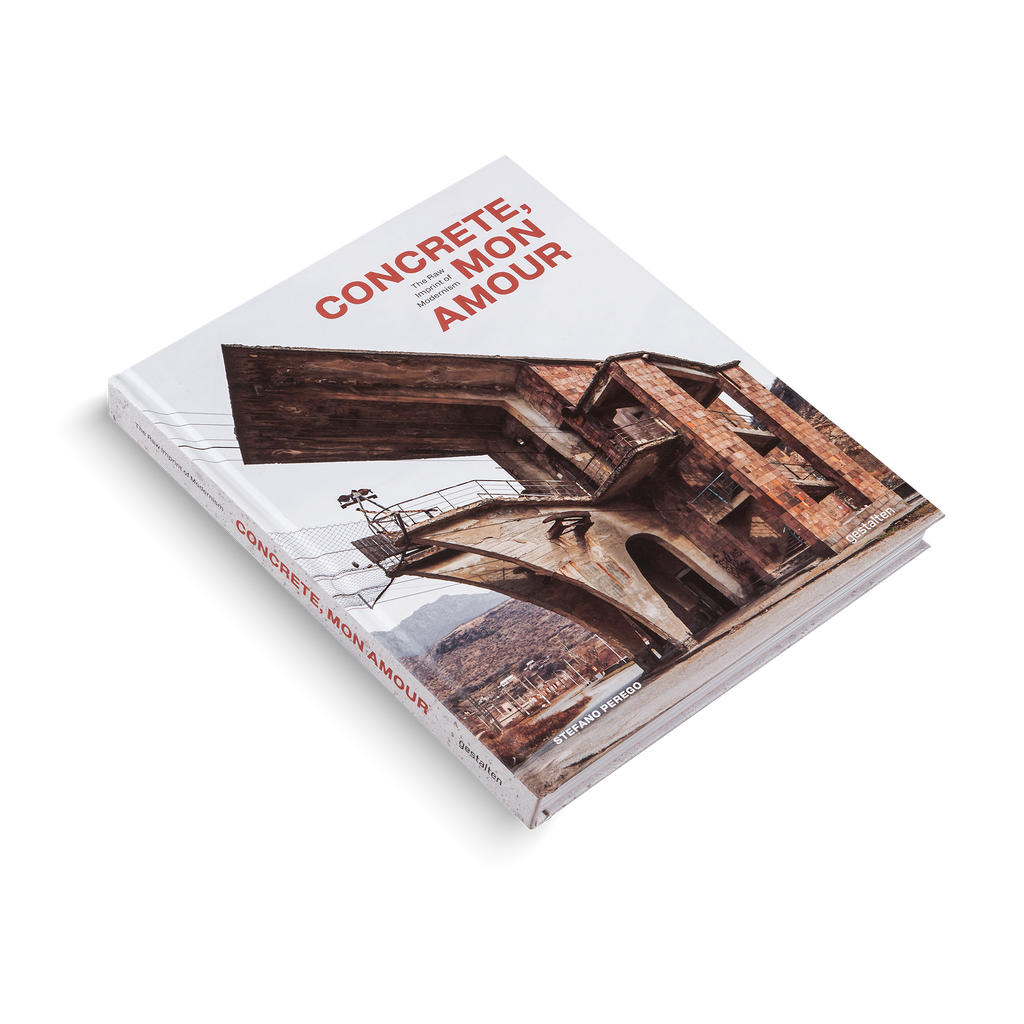 Concrete, mon amour − The Raw Imprint of Modernism DIE GESTALTEN VERLAG UK LTD