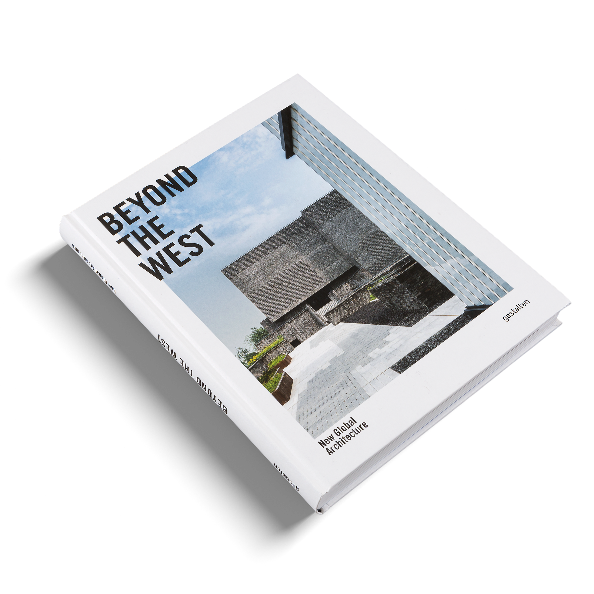 Beyond the West − New Global Architecture DIE GESTALTEN VERLAG UK LTD