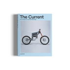 The Current: New Wheels for the Post-Petrol Age DIE GESTALTEN VERLAG UK LTD