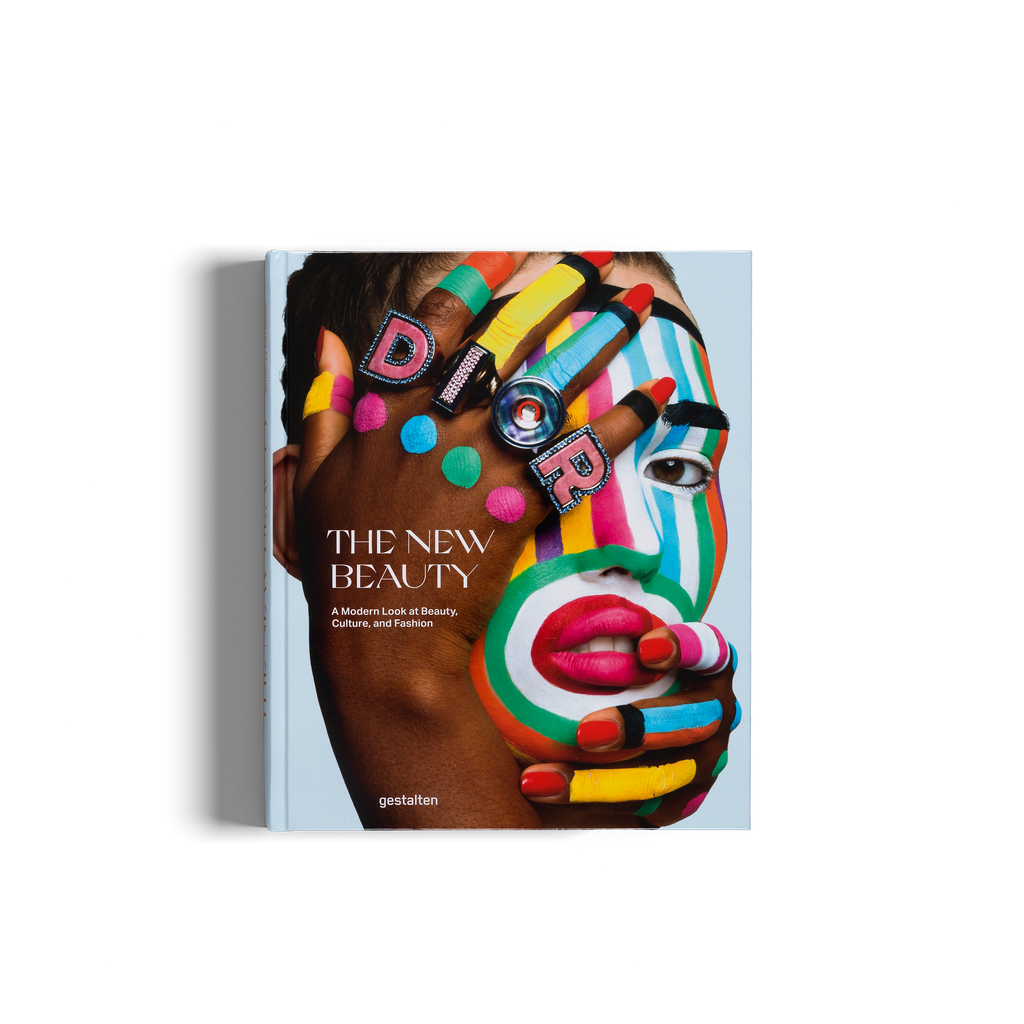 The New Beauty − Modern Look At Beauty, Culture, and Fashion DIE GESTALTEN VERLAG UK LTD