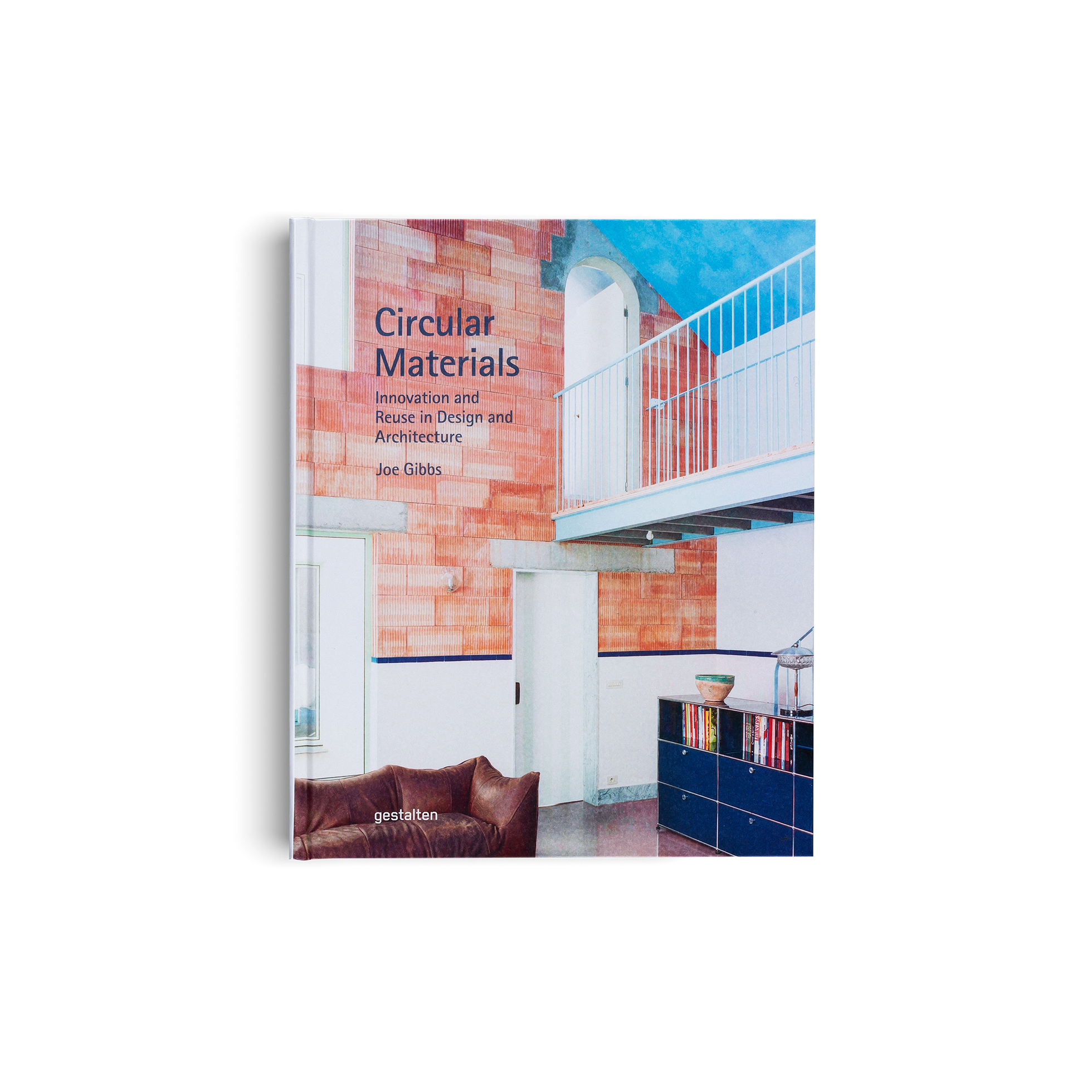 Circular Materials − Innovation and Reuse in Design and Architecture DIE GESTALTEN VERLAG UK LTD