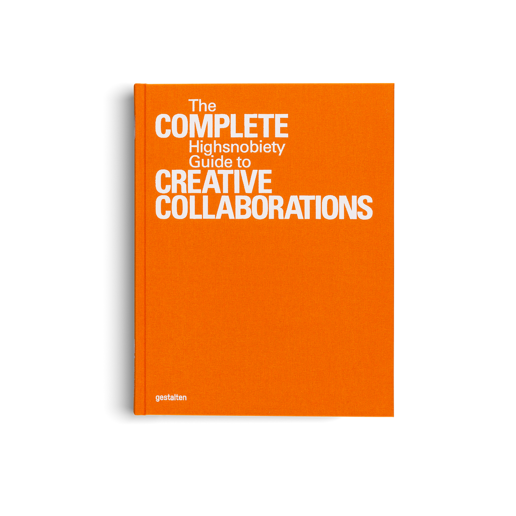 The Incomplete Vol. 2 − Highsnobiety Guide to Creative Collaborations DIE GESTALTEN VERLAG UK LTD