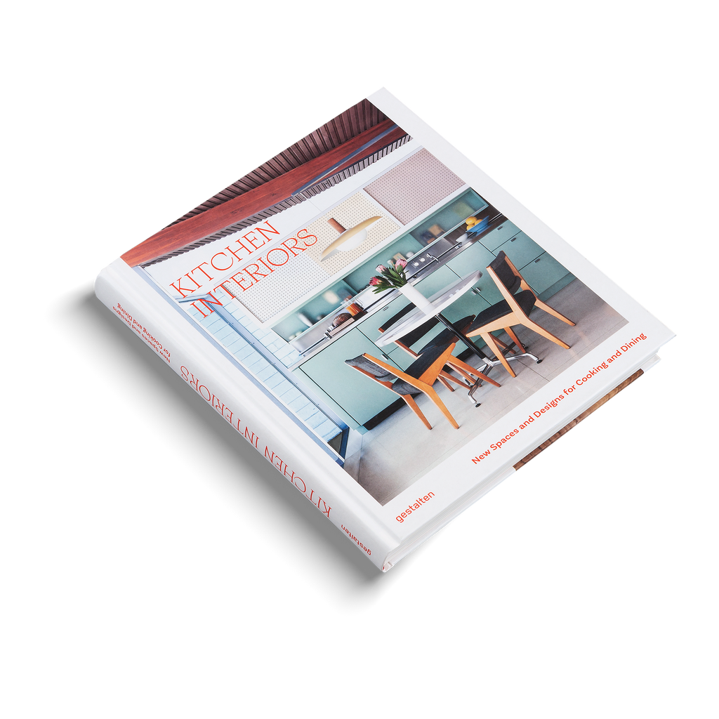 Kitchen Interiors − New Spaces and Designs for Cooking and Dining DIE GESTALTEN VERLAG UK LTD