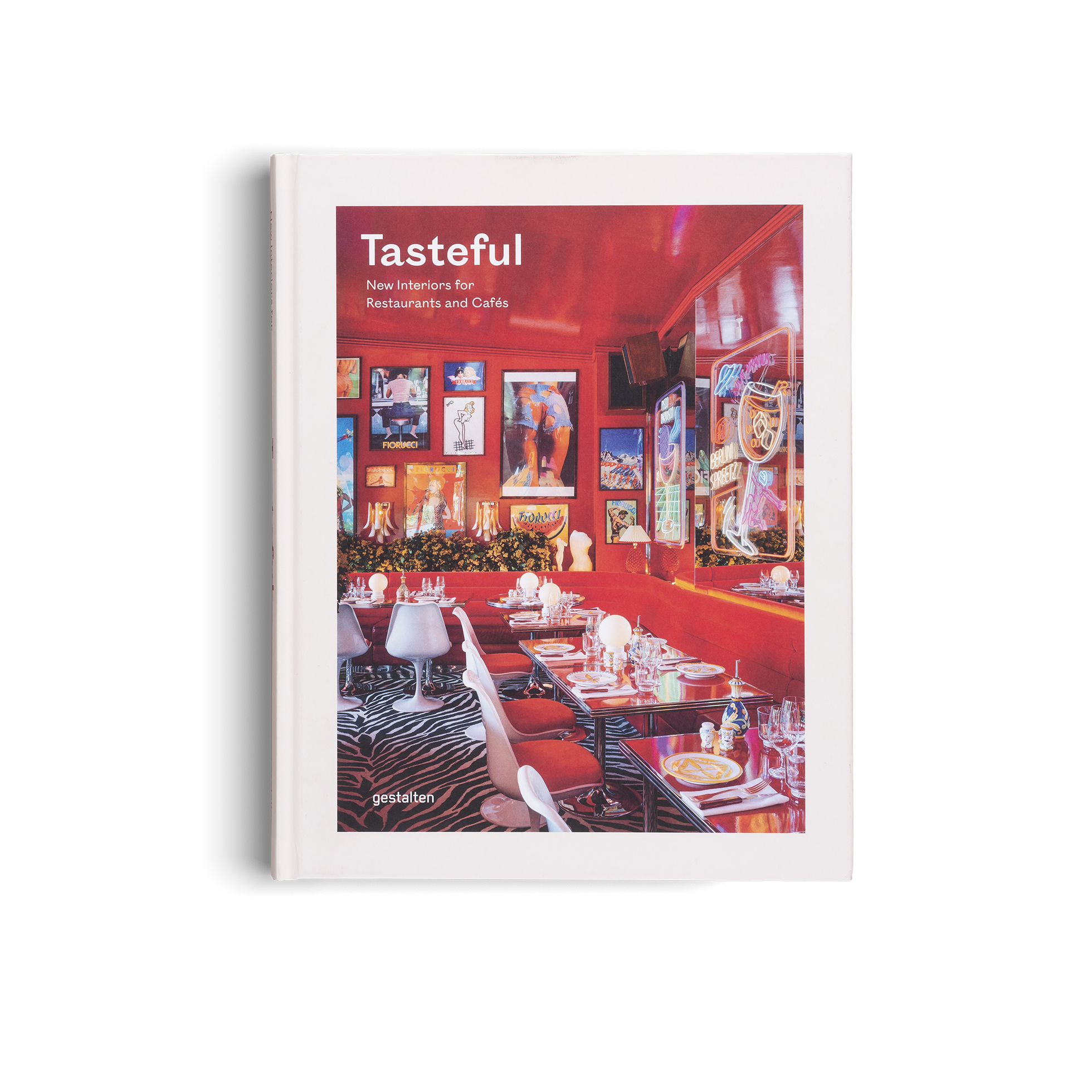 Tasteful − New Interiors for Restaurants and Cafés DIE GESTALTEN VERLAG UK LTD