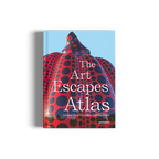 The Art Escapes Atlas − Cultural Experiences Around the Globe DIE GESTALTEN VERLAG UK LTD