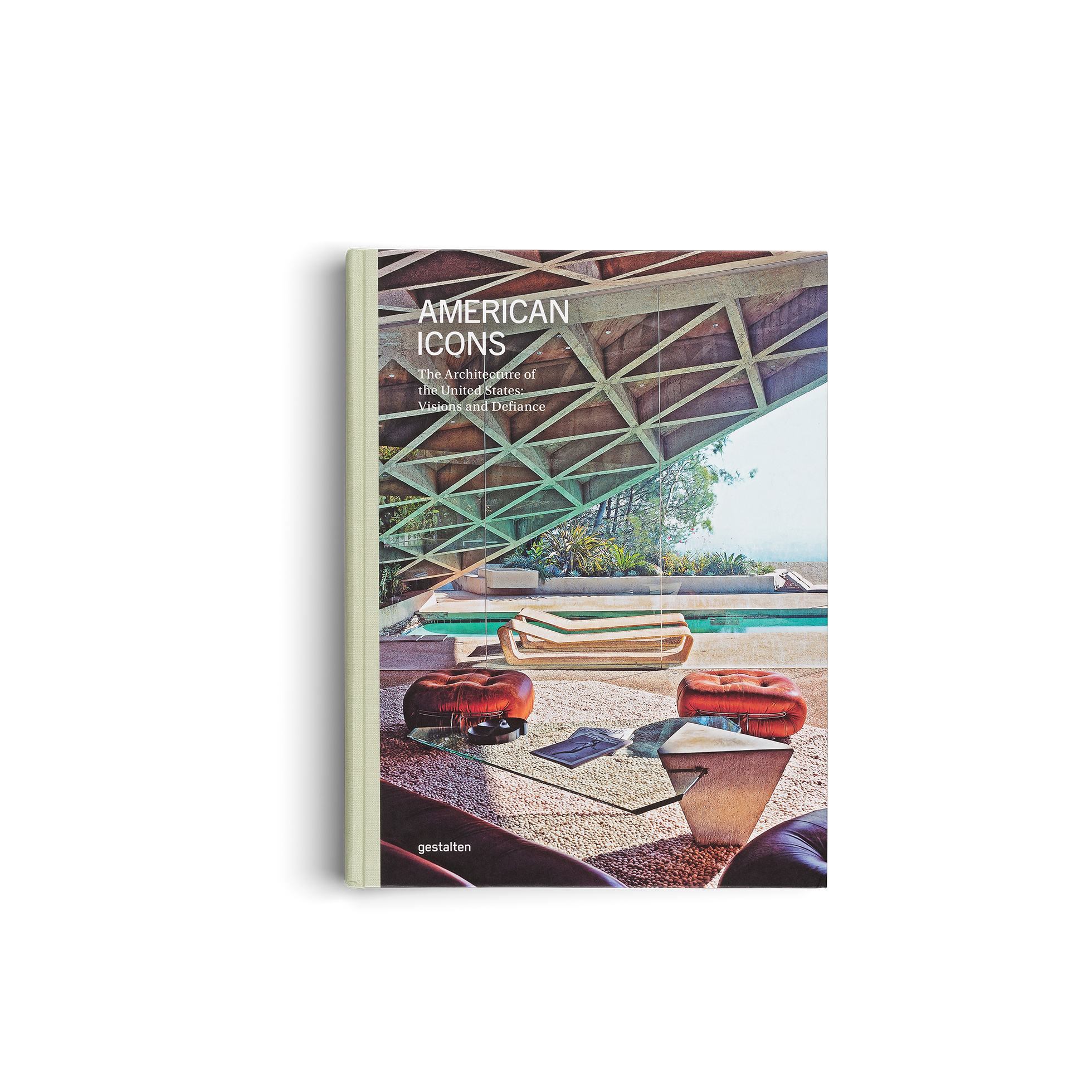American Icons − The Architecture of the United States: Visions and Defiance DIE GESTALTEN VERLAG UK LTD
