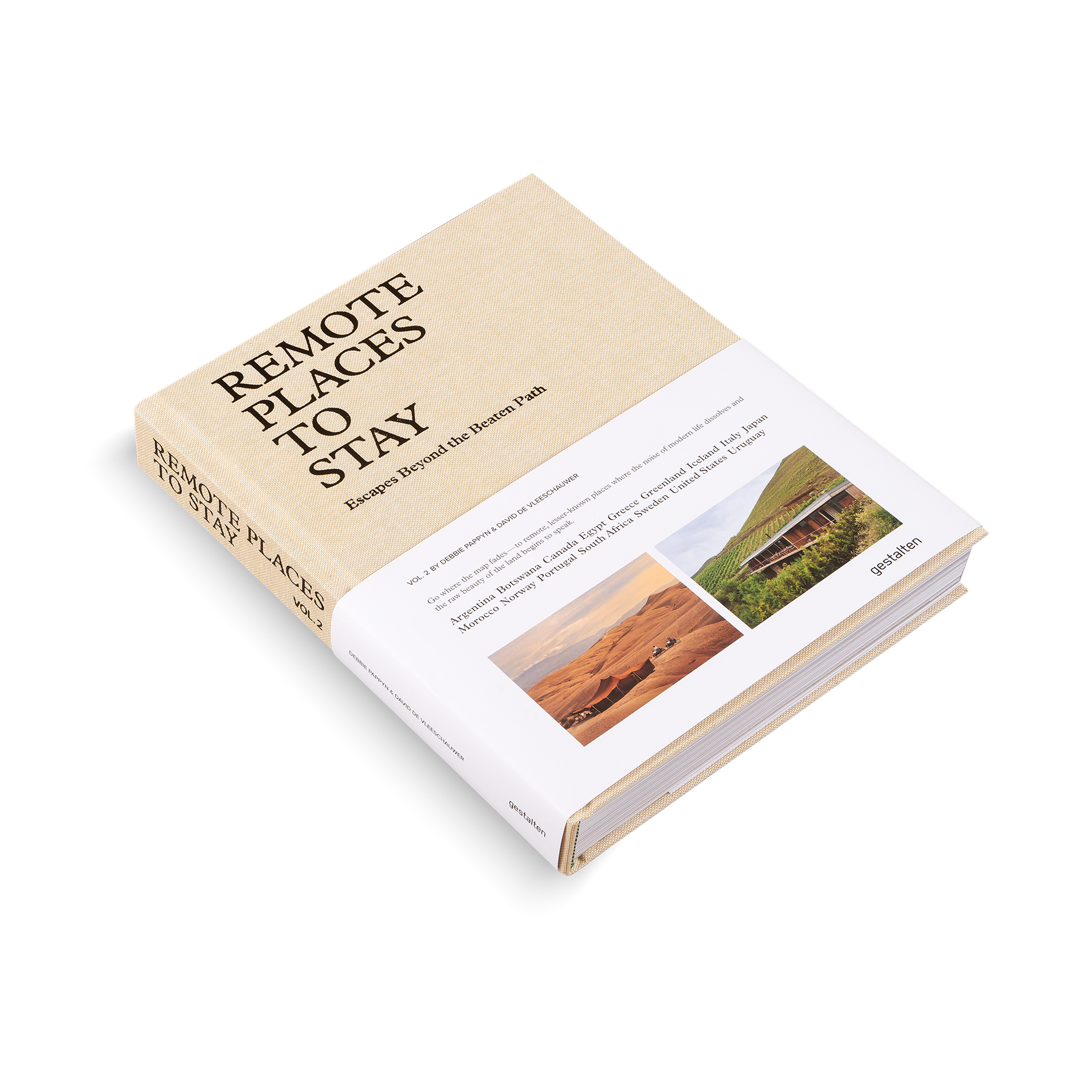 Remote Places to Stay Vol. 2: Escapes Beyond the Beaten Path DIE GESTALTEN VERLAG UK LTD