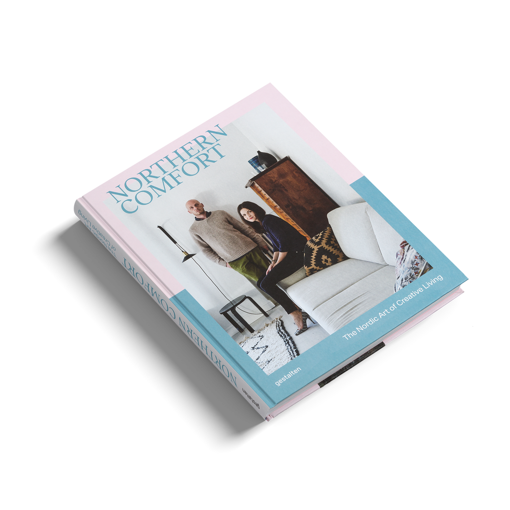 Northern Comfort: The Nordic Art of Creative Living DIE GESTALTEN VERLAG UK LTD