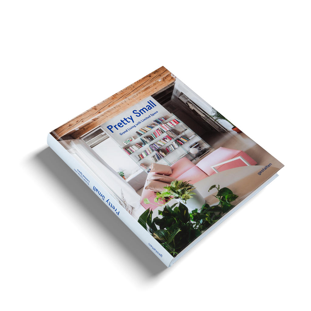 Pretty Small: Grand Living With Limited Space DIE GESTALTEN VERLAG UK LTD