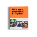 Work Better. Live Smarter. Be Happier. DIE GESTALTEN VERLAG UK LTD