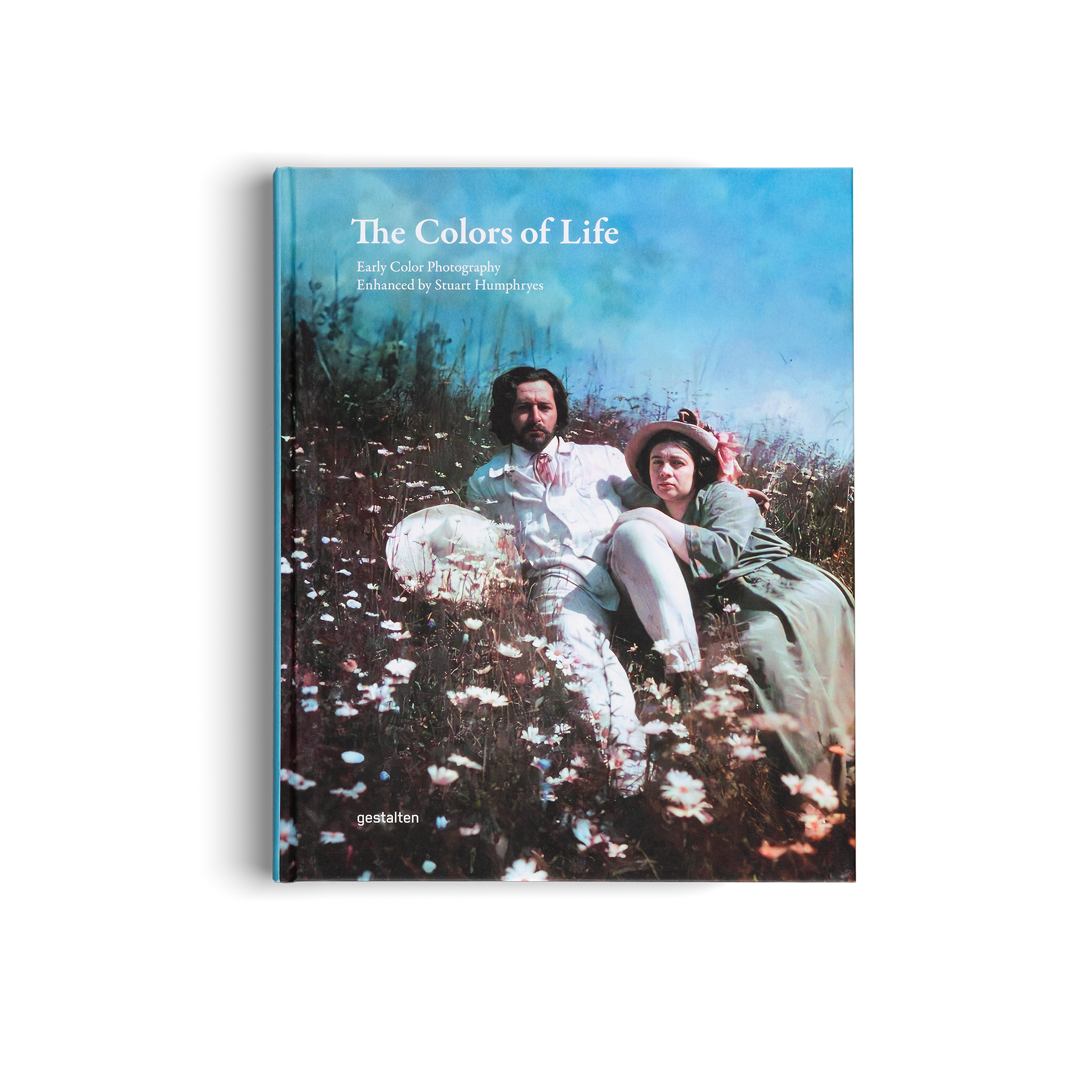 The Colors of Life − Early Color Photography Enhanced by Stuart Humphryes DIE GESTALTEN VERLAG UK LTD