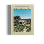 Living In − Modern Masterpieces of Residential Architecture DIE GESTALTEN VERLAG UK LTD