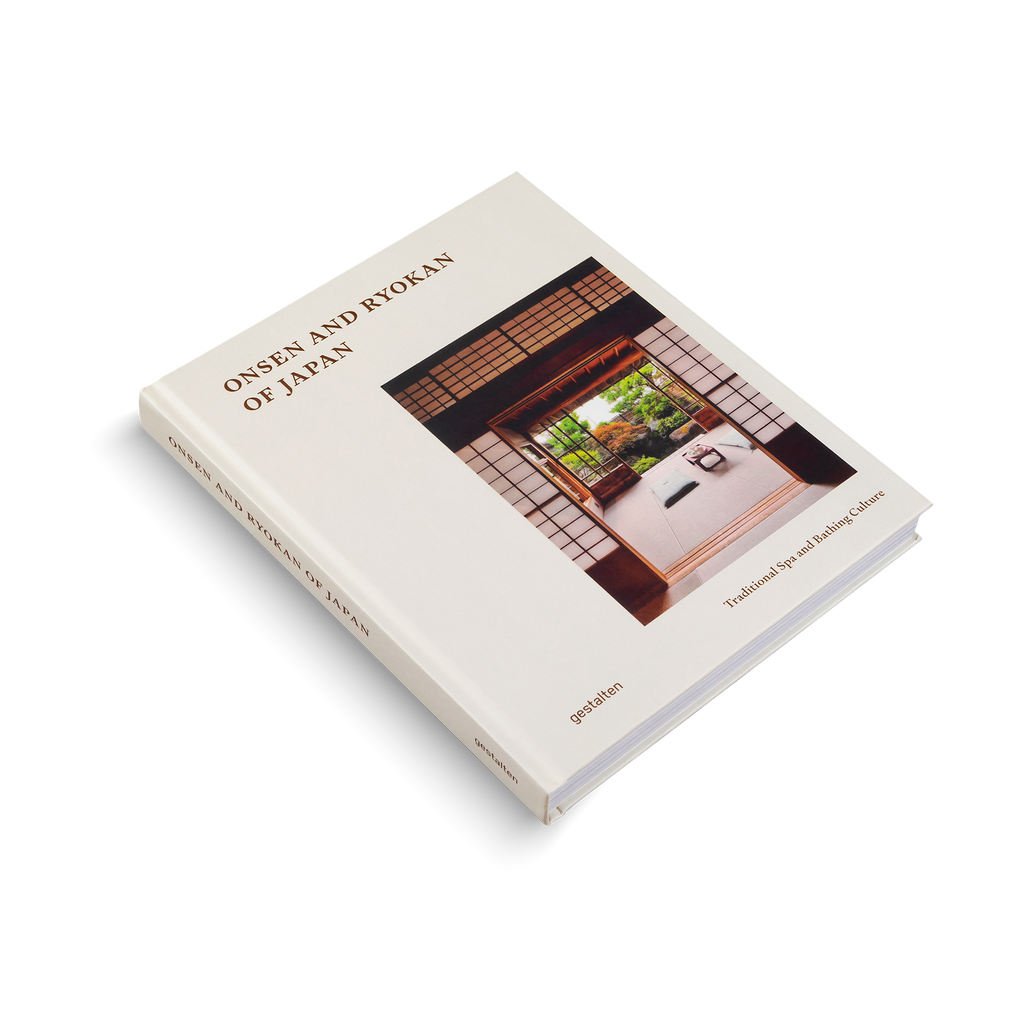 Onsen and Ryokan of Japan − Traditional Spa and Bathing Culture DIE GESTALTEN VERLAG UK LTD