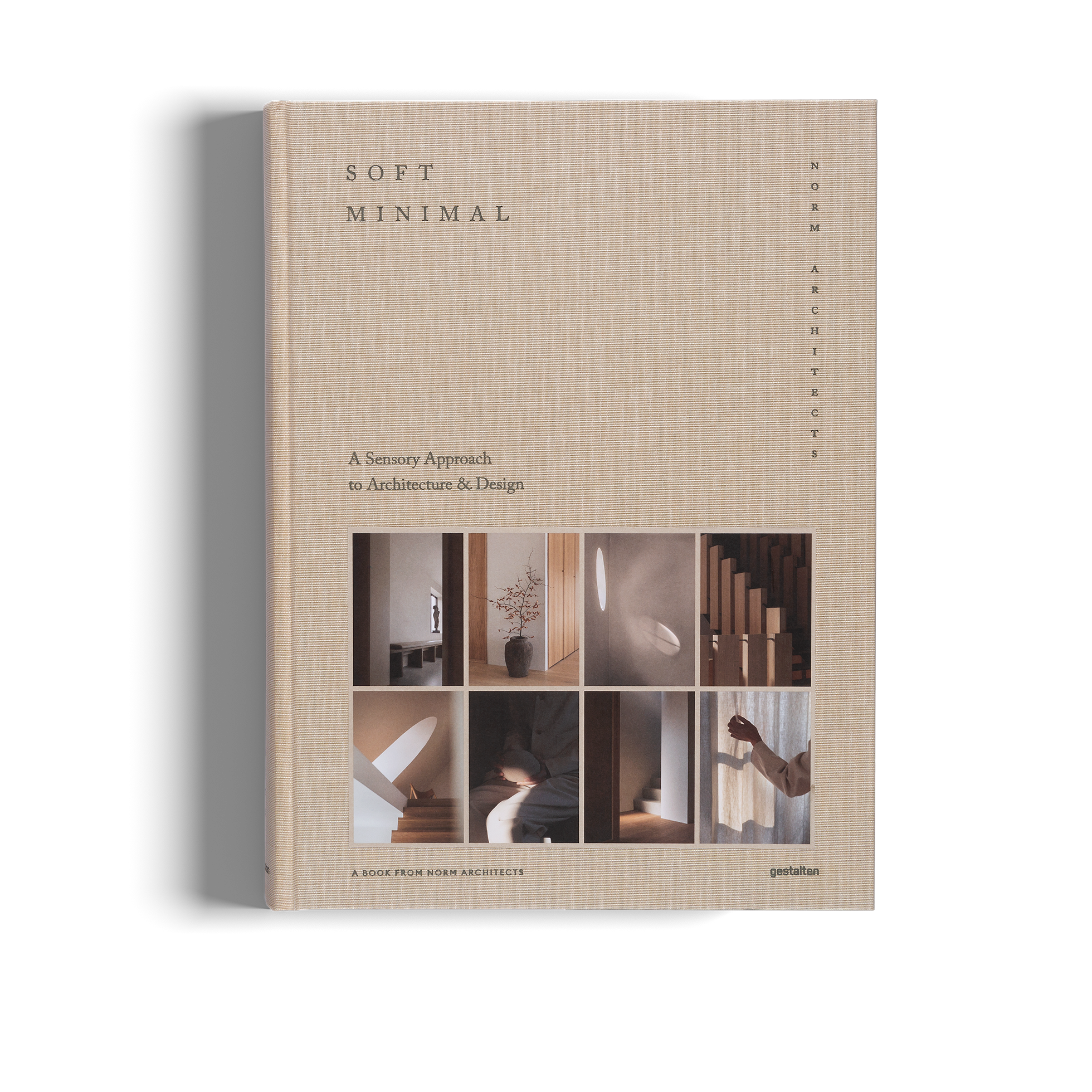 Soft Minimal − Norm Architects: A Sensory Approach to Architecture and Design DIE GESTALTEN VERLAG UK LTD