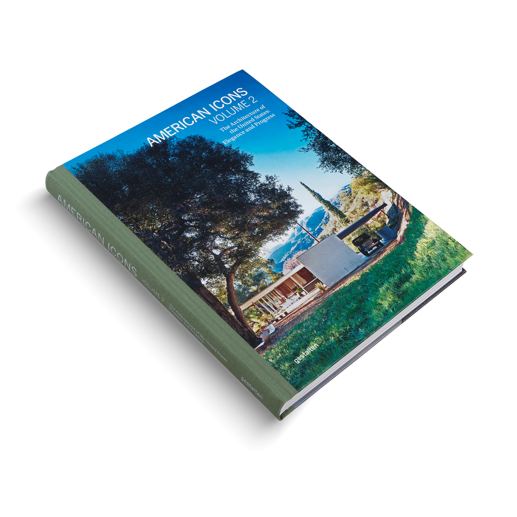 American Icons Volume 2 − The Architecture of the United States: Elegance and Progress