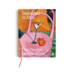 Designed to Stay − The Design Hotels™ Book DIE GESTALTEN VERLAG UK LTD