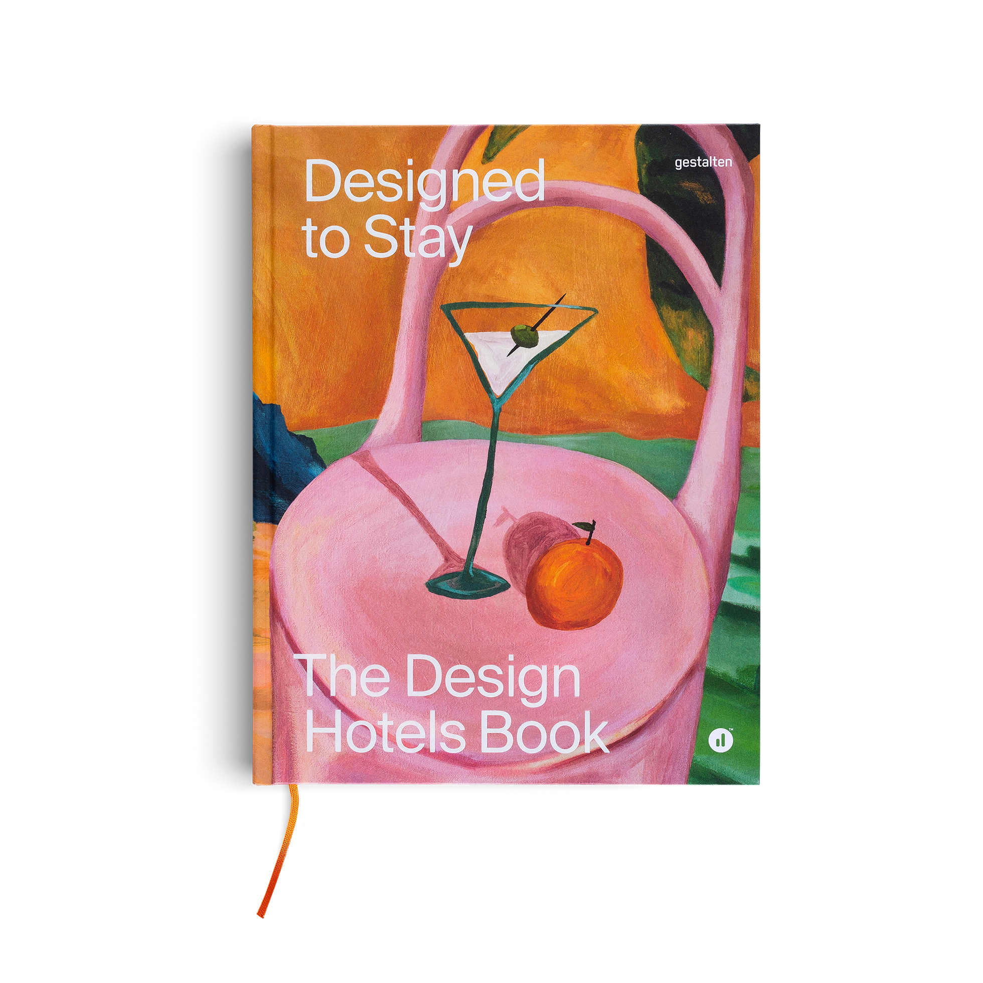 Designed to Stay − The Design Hotels™ Book DIE GESTALTEN VERLAG UK LTD