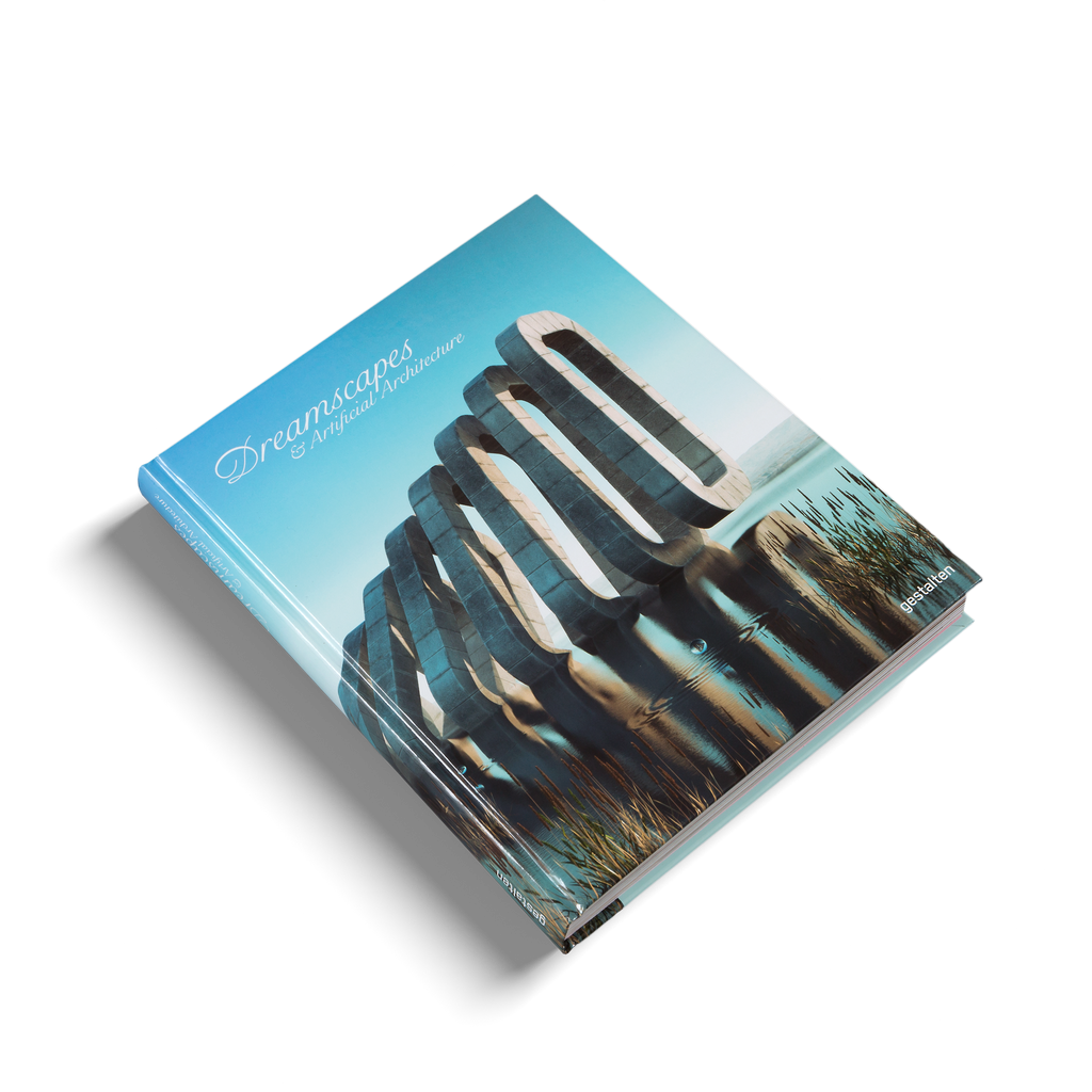 Dreamscapes & Artificial Architecture − Imagined interior design in digital art DIE GESTALTEN VERLAG UK LTD