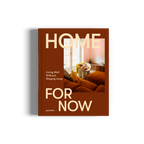 Home For Now − Living Well Without Staying Long: Living Well in Temporary Spaces DIE GESTALTEN VERLAG UK LTD