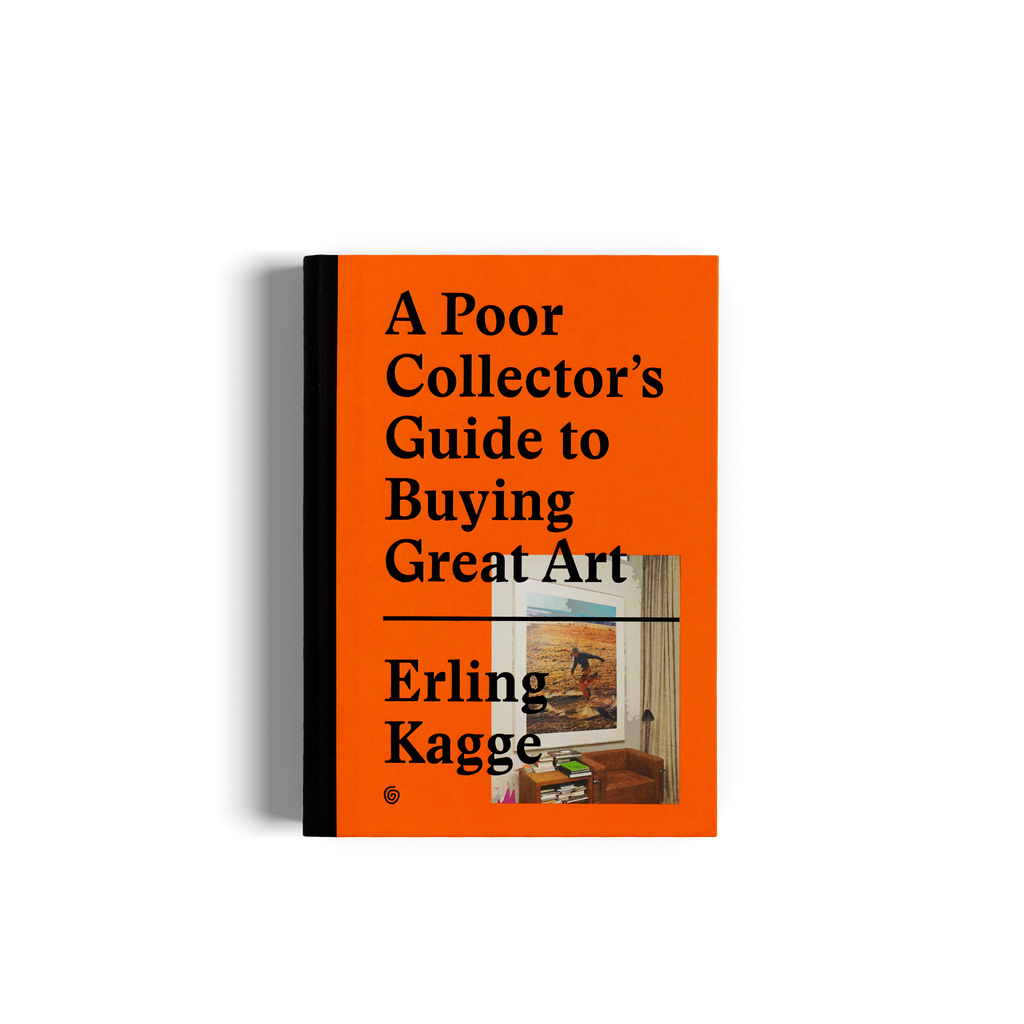 Book cover of 'A Poor Collector's Guide to Buying Great Art' by Erling Kagge with an orange background and black text.