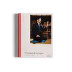 Handmade in Japan − The Pursuit of Perfection in Traditional Crafts DIE GESTALTEN VERLAG UK LTD