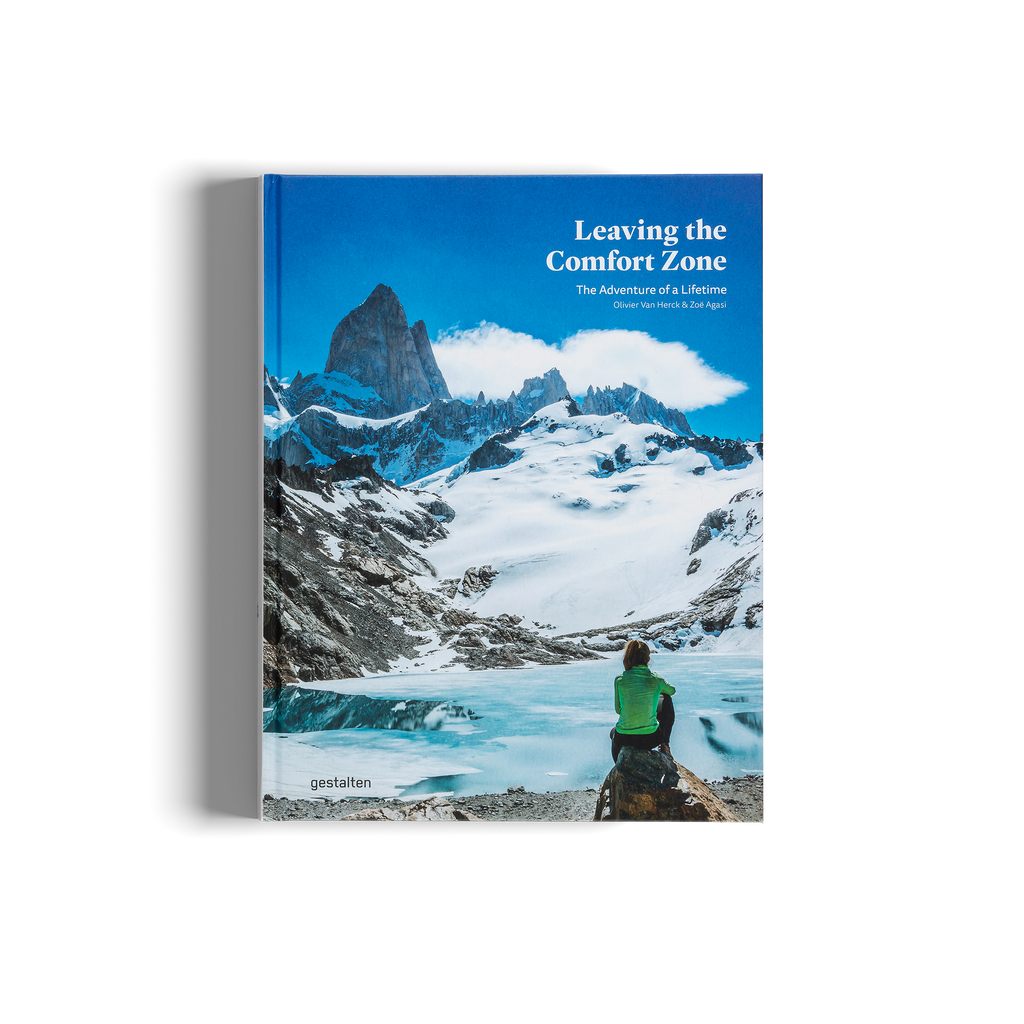 Leaving the Comfort Zone − The Adventure of a Lifetime DIE GESTALTEN VERLAG UK LTD