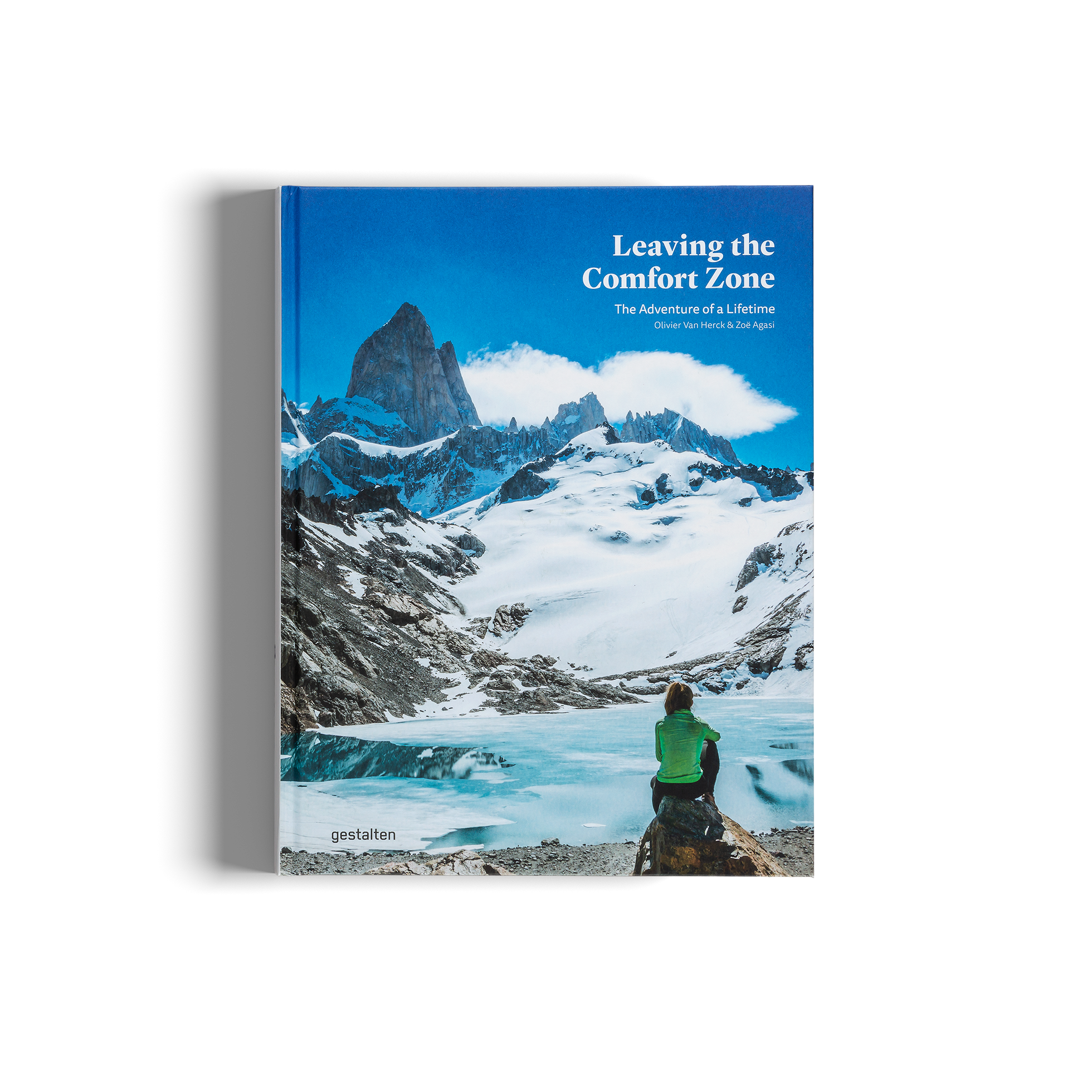 Leaving the Comfort Zone − The Adventure of a Lifetime DIE GESTALTEN VERLAG UK LTD