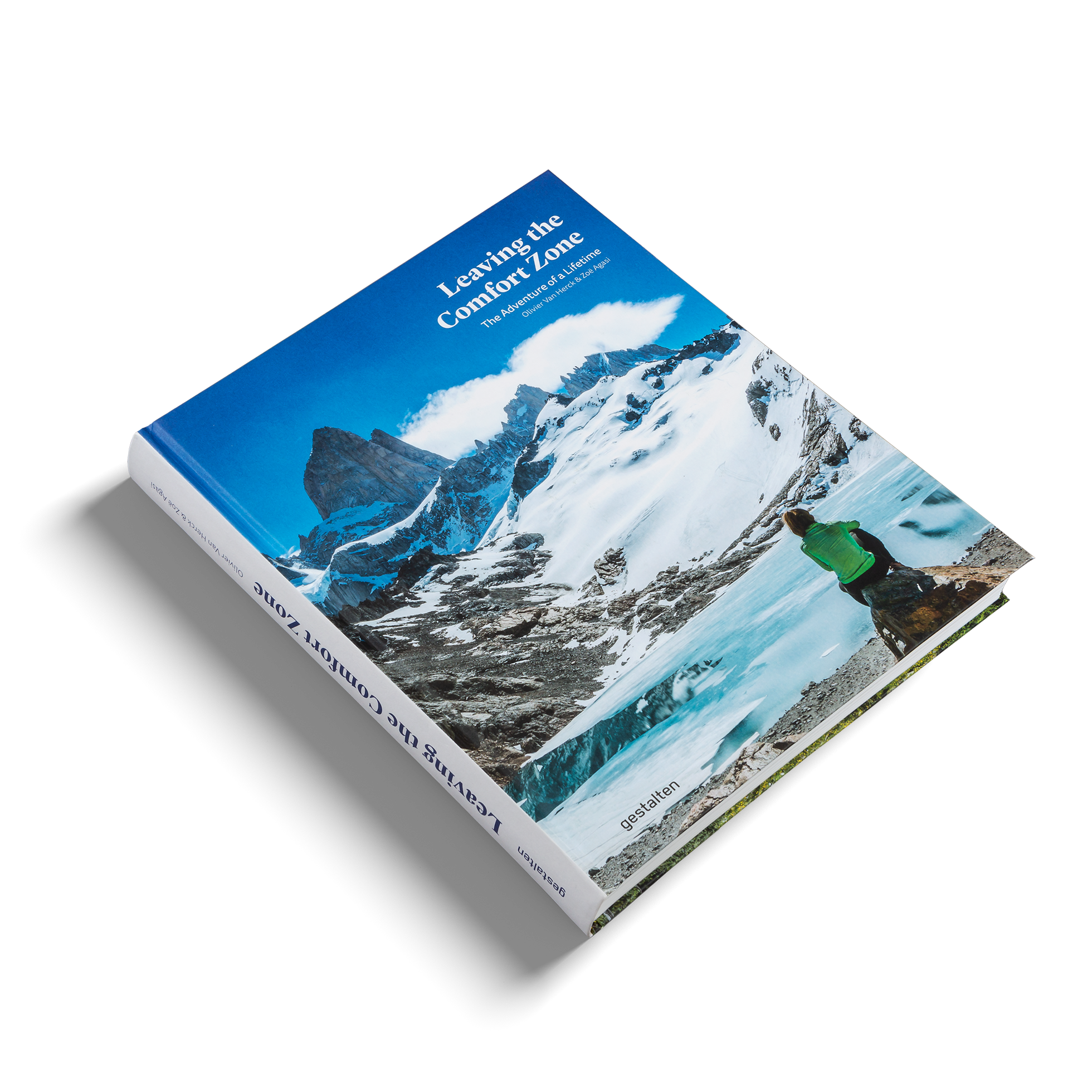 Leaving the Comfort Zone − The Adventure of a Lifetime DIE GESTALTEN VERLAG UK LTD