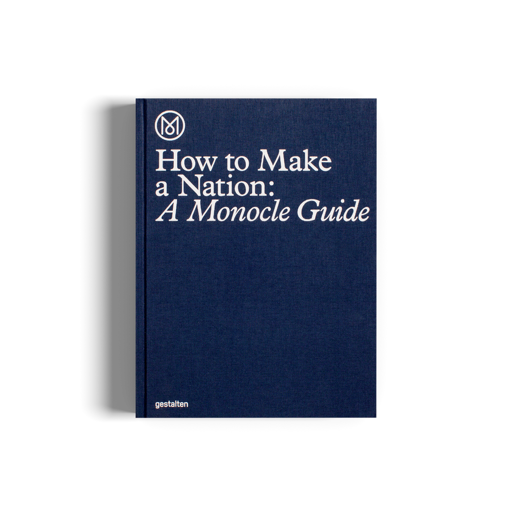 How to Make a Nation: A Monocle Guide DIE GESTALTEN VERLAG UK LTD