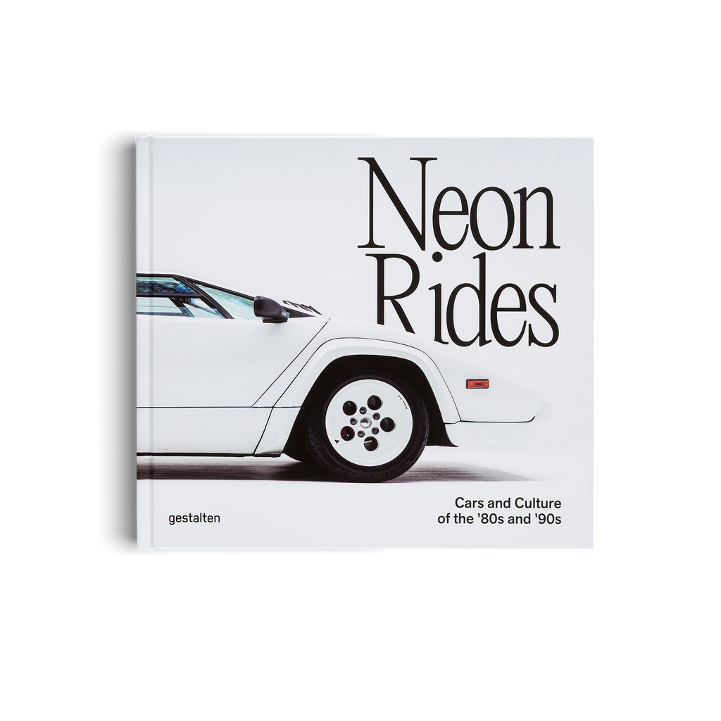 Neon Rides − Cars and Culture of the '80s and '90s DIE GESTALTEN VERLAG UK LTD