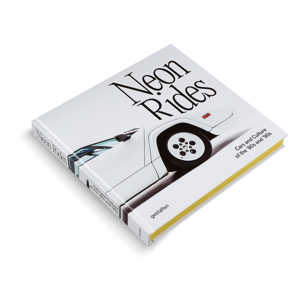 Neon Rides − Cars and Culture of the '80s and '90s DIE GESTALTEN VERLAG UK LTD
