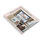 Penthouse Syndrome − Interiors Above the City DIE GESTALTEN VERLAG UK LTD
