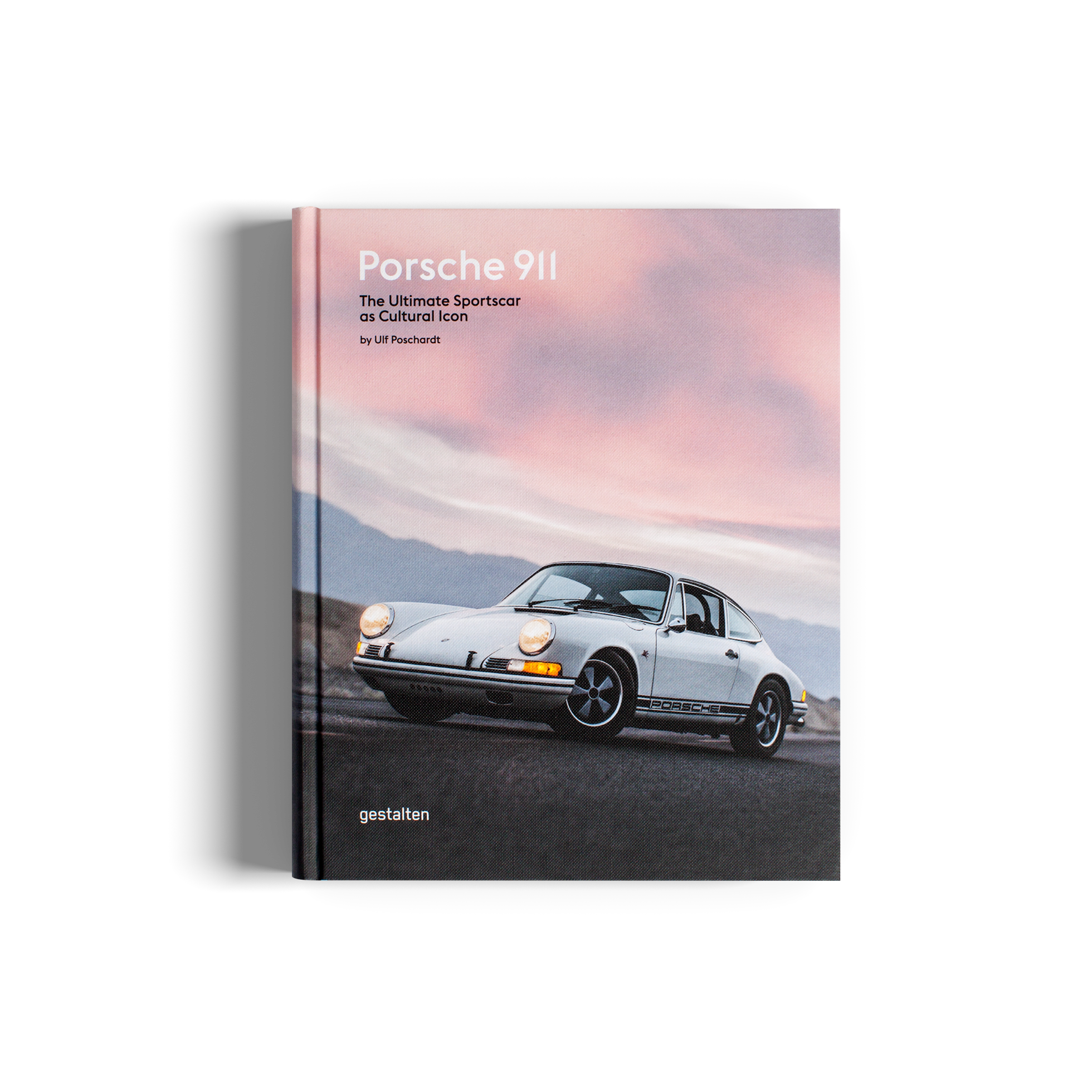 Porsche 911 − The Ultimate Sportscar as Cultural Icon DIE GESTALTEN VERLAG UK LTD