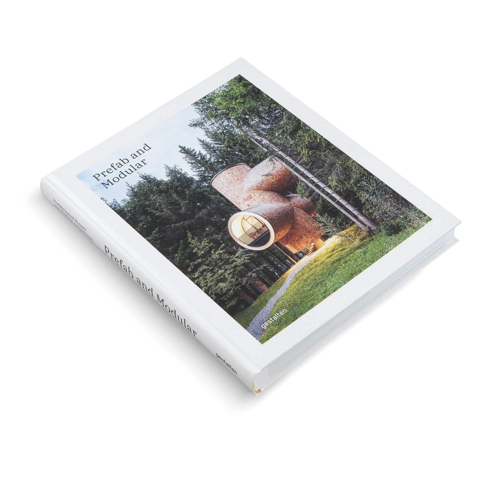 Prefab and Modular − Prefabricated Houses and Modular Architecture