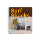 Surf Shacks Vol. 3 − Exploring the Spirit of Coastal Living DIE GESTALTEN VERLAG UK LTD