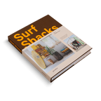 Surf Shacks Vol. 3 − Exploring the Spirit of Coastal Living DIE GESTALTEN VERLAG UK LTD