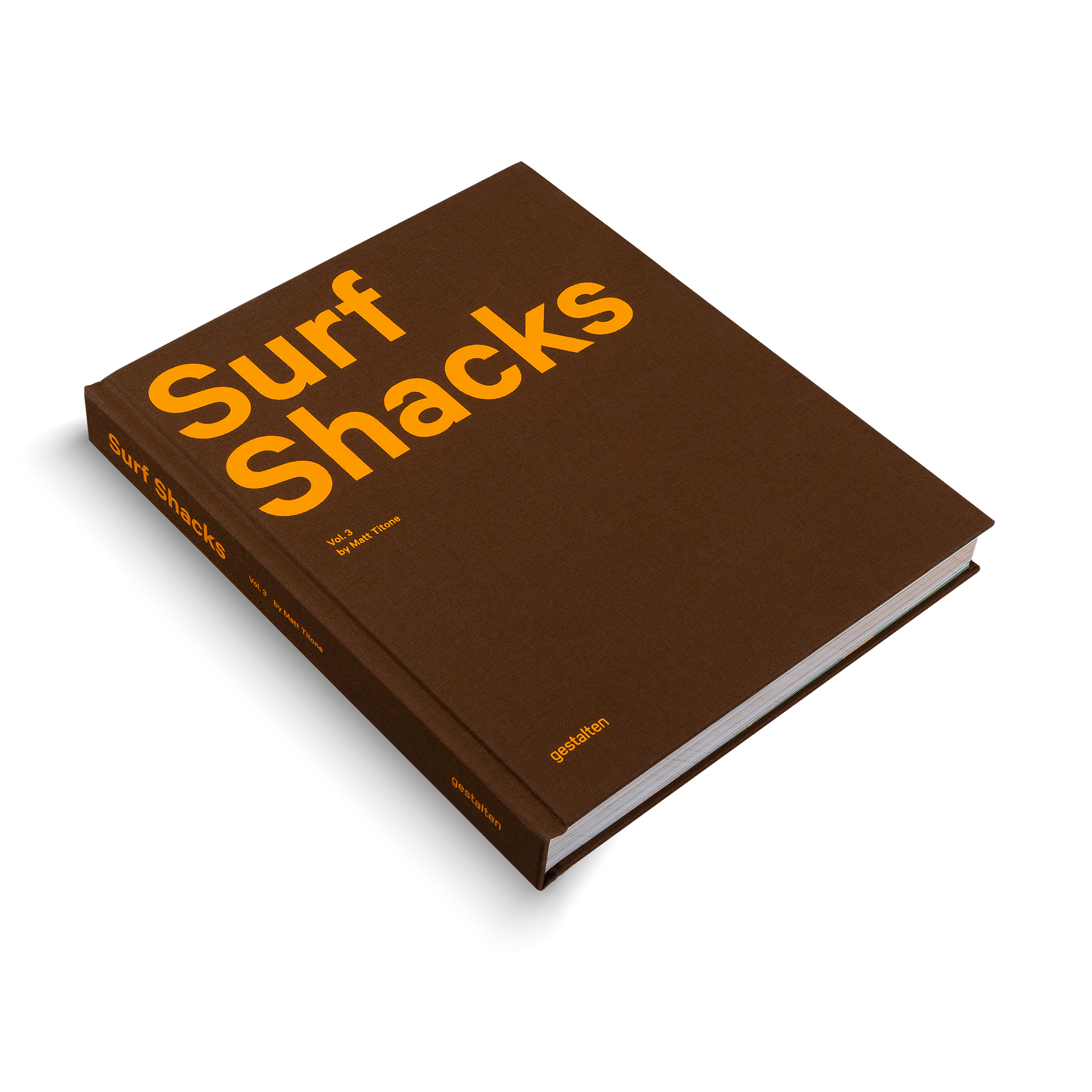 Surf Shacks Vol. 3 − Exploring the Spirit of Coastal Living DIE GESTALTEN VERLAG UK LTD
