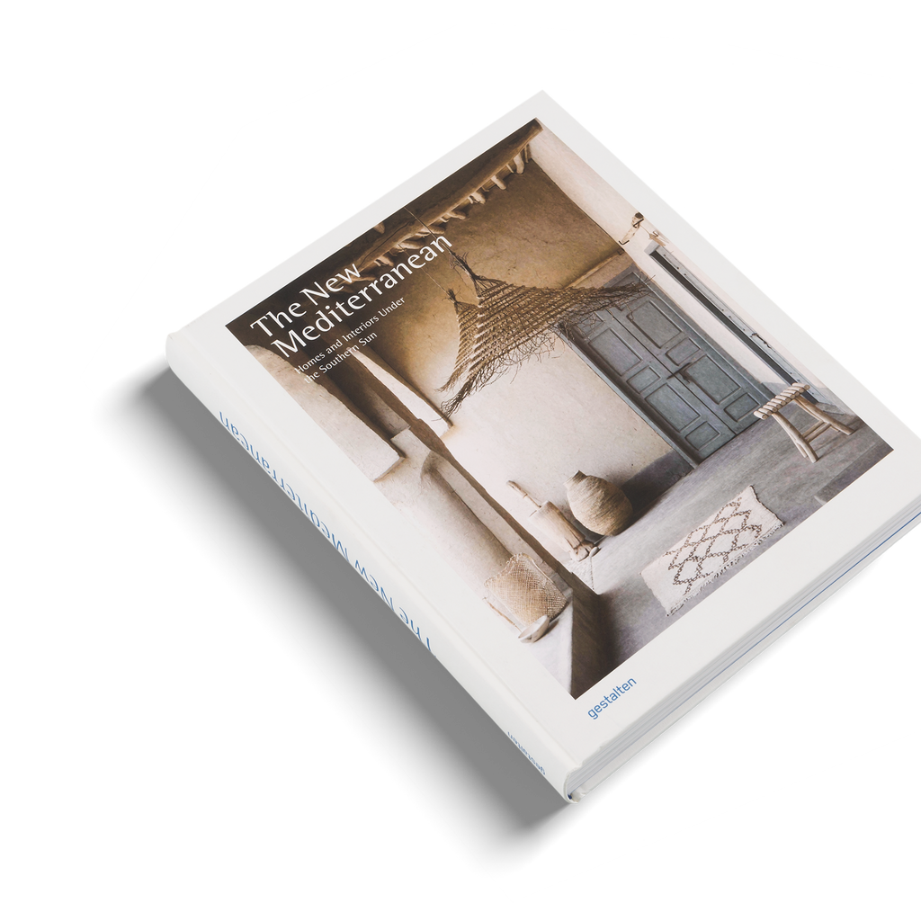 The New Mediterranean ­− Homes and Interiors Under the Southern Sun DIE GESTALTEN VERLAG UK LTD