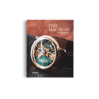 Time Machines − How Watches Shaped the Modern World DIE GESTALTEN VERLAG UK LTD
